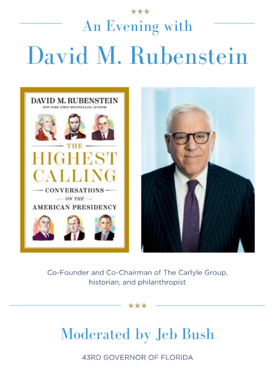 The Highest Calling Discussion with David M Rubenstein hosted by the George Bush Presidential Library