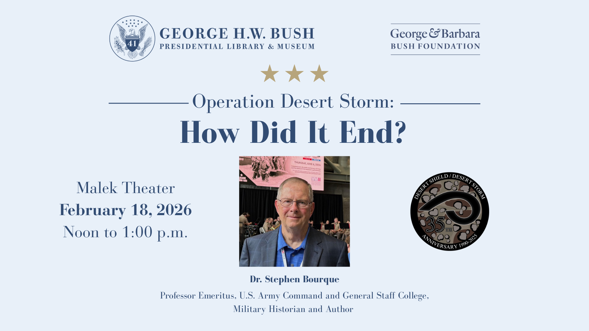 Operation Desert Storm Talk with George Bush Library